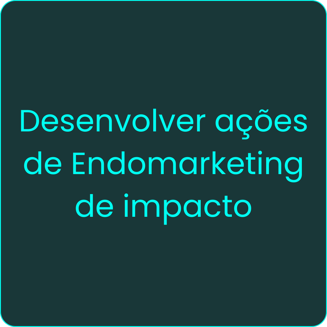 Módulos da Mentoria - Endomarketing